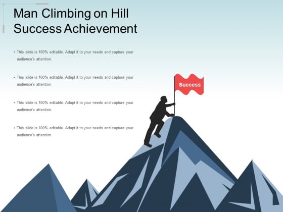 Man Climbing On Hill Success Achievement Ppt PowerPoint Presentation Ideas Slide Download Man Climbing On Hill Success Achievement Ppt PowerPoint Presentation Ideas Slide Download