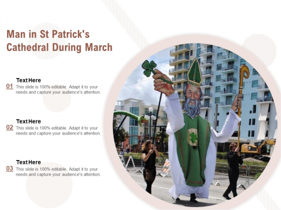 Man In St Patricks Cathedral During March Ppt PowerPoint Presentation Layouts Example Topics PDF