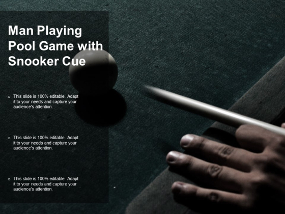 Man Playing Pool Game With Snooker Cue Ppt PowerPoint Presentation Infographic Template Cpb