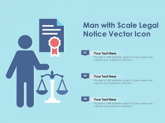 Man With Scale Legal Notice Vector Icon Ppt PowerPoint Presentation Outline Clipart Images
