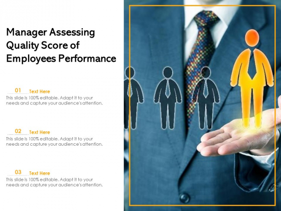 Manager Assessing Quality Score Of Employees Performance Ppt PowerPoint Presentation File Deck PDF Manager Assessing Quality Score Of Employees Performance Ppt PowerPoint Presentation File Deck PDF