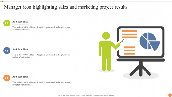 Manager Icon Highlighting Sales And Marketing Project Results Sample PDF
