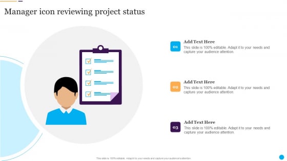 Manager Icon Reviewing Project Status Infographics PDF