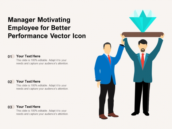 Manager Motivating Employee For Better Performance Vector Icon Ppt PowerPoint Presentation Icon Vector PDF