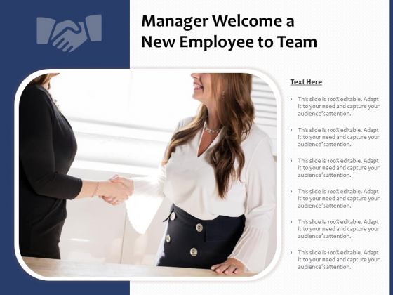 Manager Welcome A New Employee To Team Ppt PowerPoint Presentation Show Outline PDF Manager Welcome A New Employee To Team Ppt PowerPoint Presentation Show Outline PDF
