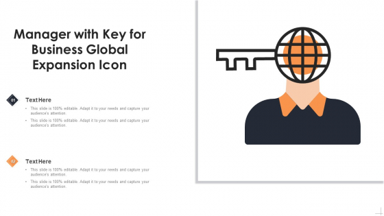 Manager With Key For Business Global Expansion Icon Designs PDF