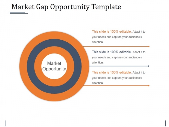 Market Gap Opportunity Template 1 Ppt PowerPoint Presentation Show Slides Market Gap Opportunity Template 1 Ppt PowerPoint Presentation Show Slides