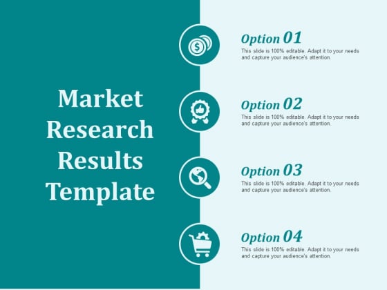 Market Research Results Template Ppt PowerPoint Presentation Slides Diagrams