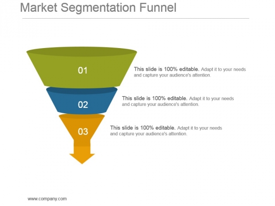 Market Segmentation Funnel Example Of Ppt Presentation Market Segmentation Funnel Example Of Ppt Presentation