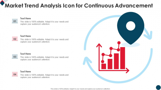 Market Trend Analysis Icon For Continuous Advancement Formats PDF