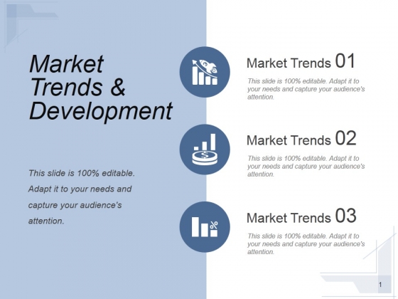 Market Trends And Development Ppt PowerPoint Presentation Show