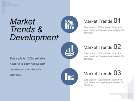 Market Trends And Development Ppt PowerPoint Presentation Show Market Trends And Development Ppt PowerPoint Presentation Show