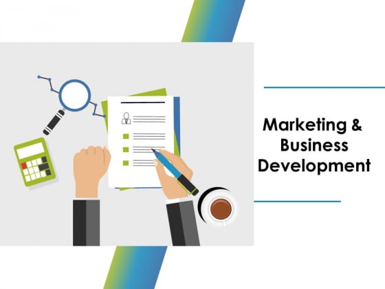 Marketing And Business Development Ppt PowerPoint Presentation Model Graphic Images Marketing And Business Development Ppt PowerPoint Presentation Model Graphic Images