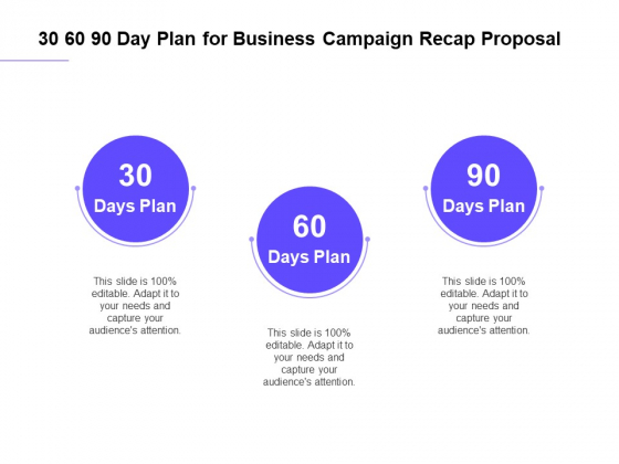Marketing Campaign 30 60 90 Day Plan For Business Campaign Recap Proposal Microsoft PDF Marketing Campaign 30 60 90 Day Plan For Business Campaign Recap Proposal Microsoft PDF