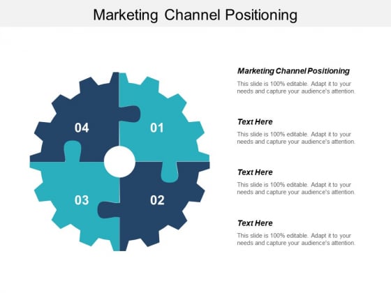 Marketing Channel Positioning Ppt PowerPoint Presentation Slides Vector Cpb Marketing Channel Positioning Ppt PowerPoint Presentation Slides Vector Cpb