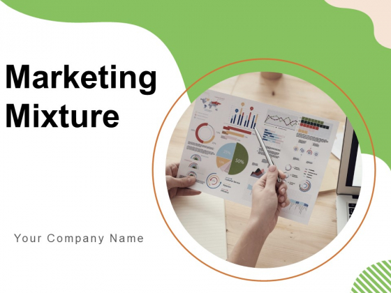 Marketing Mixture Advertising Sales Awareness Ppt PowerPoint Presentation Complete Deck Marketing Mixture Advertising Sales Awareness Ppt PowerPoint Presentation Complete Deck