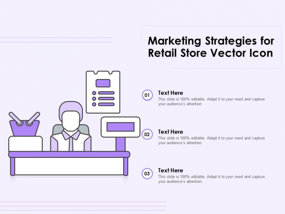 Marketing Strategies For Retail Store Vector Icon Ppt PowerPoint Presentation Layouts Graphics PDF Marketing Strategies For Retail Store Vector Icon Ppt PowerPoint Presentation Layouts Graphics PDF