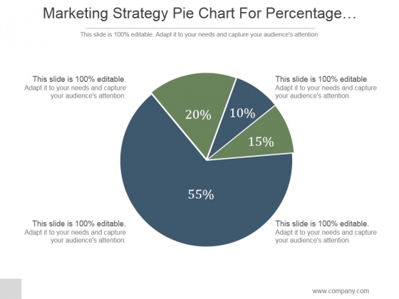 Marketing Strategy Pie Chart For Percentage Comparison Ppt PowerPoint Presentation Ideas