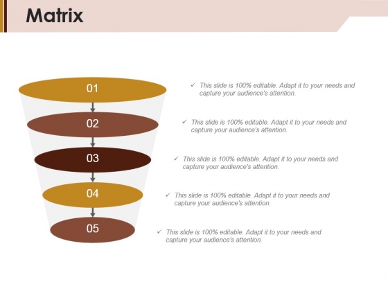 Matrix Template 1 Ppt Powerpoint Presentation Model Slide Download Matrix Template 1 Ppt Powerpoint Presentation Model Slide Download