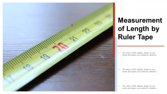 Measurement Of Length By Ruler Tape Ppt Powerpoint Presentation Model Rules