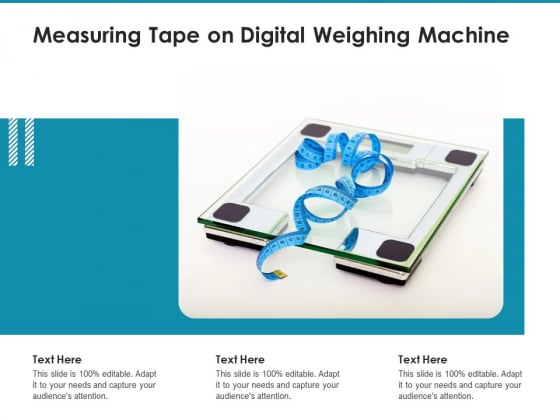 Measuring Tape On Digital Weighing Machine Ppt PowerPoint Presentation File Design Templates PDF Measuring Tape On Digital Weighing Machine Ppt PowerPoint Presentation File Design Templates PDF