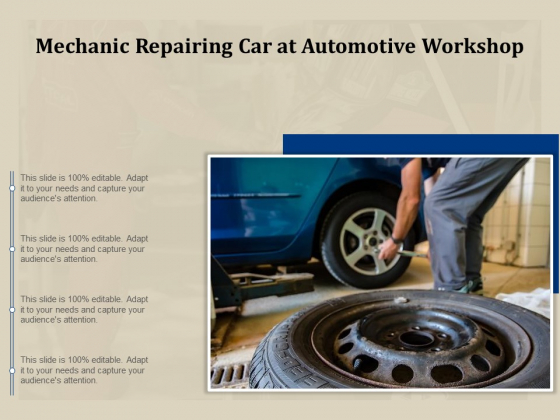 Mechanic Repairing Car At Automotive Workshop Ppt PowerPoint Presentation Gallery Shapes PDF Mechanic Repairing Car At Automotive Workshop Ppt PowerPoint Presentation Gallery Shapes PDF