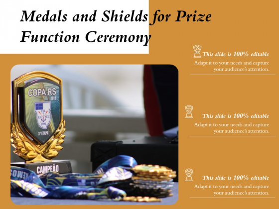 Medals And Shields For Prize Function Ceremony Ppt PowerPoint Presentation Gallery Clipart Images PDF Medals And Shields For Prize Function Ceremony Ppt PowerPoint Presentation Gallery Clipart Images PDF