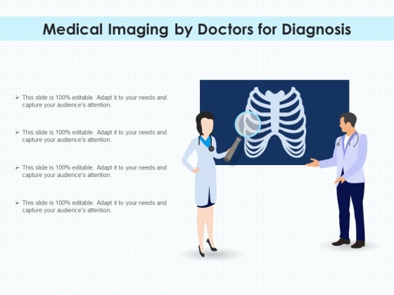 Medical Imaging By Doctors For Diagnosis Ppt PowerPoint Presentation Styles Portrait PDF Medical Imaging By Doctors For Diagnosis Ppt PowerPoint Presentation Styles Portrait PDF
