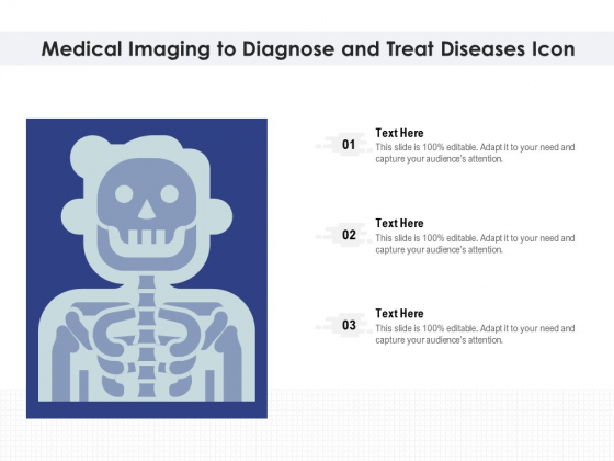 Medical Imaging To Diagnose And Treat Diseases Icon Ppt PowerPoint Presentation Slides Structure PDF Medical Imaging To Diagnose And Treat Diseases Icon Ppt PowerPoint Presentation Slides Structure PDF