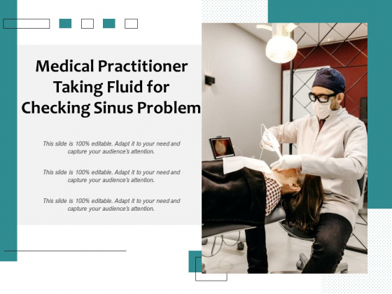 Medical Practitioner Taking Fluid For Checking Sinus Problem Ppt PowerPoint Presentation Background Image PDF Medical Practitioner Taking Fluid For Checking Sinus Problem Ppt PowerPoint Presentation Background Image PDF