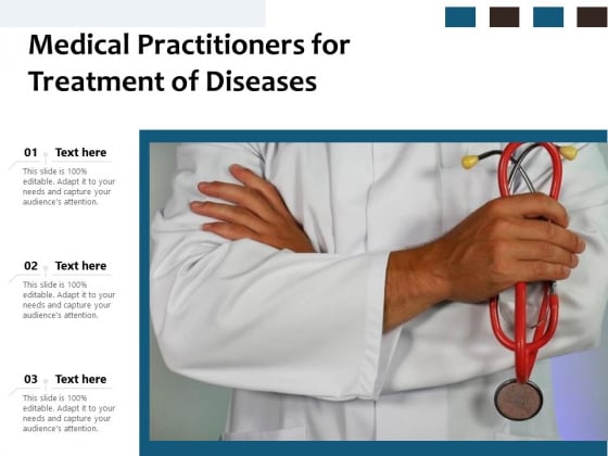 Medical Practitioners For Treatment Of Diseases Ppt PowerPoint Presentation Icon Demonstration PDF Medical Practitioners For Treatment Of Diseases Ppt PowerPoint Presentation Icon Demonstration PDF