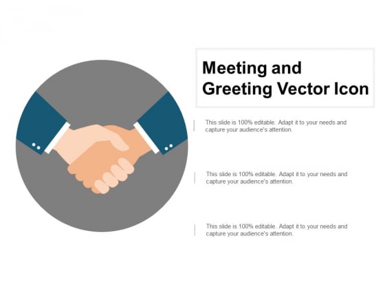 Meeting And Greeting Vector Icon Ppt PowerPoint Presentation Summary Format Ideas Meeting And Greeting Vector Icon Ppt PowerPoint Presentation Summary Format Ideas