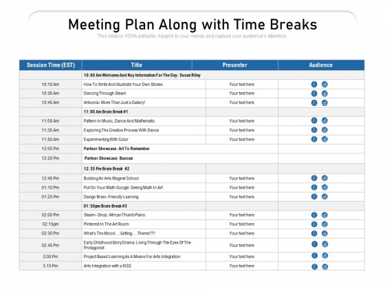 Meeting Plan Along With Time Breaks Ppt PowerPoint Presentation Gallery Topics PDF Meeting Plan Along With Time Breaks Ppt PowerPoint Presentation Gallery Topics PDF
