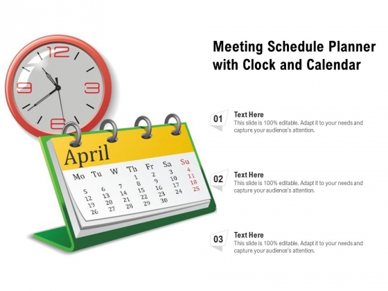 Meeting Schedule Planner With Clock And Calendar Ppt PowerPoint Presentation Gallery File Formats PDF