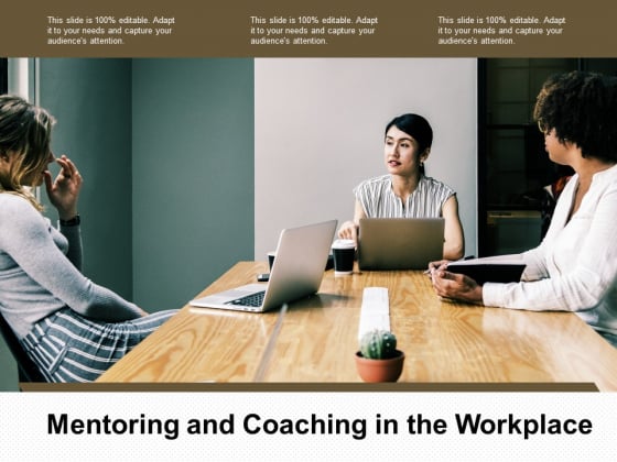 Mentoring And Coaching In The Workplace Ppt PowerPoint Presentation Summary Professional Mentoring And Coaching In The Workplace Ppt PowerPoint Presentation Summary Professional