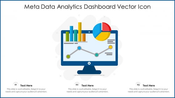 Meta Data Analytics Dashboard Vector Icon Ppt Ideas Vector PDF