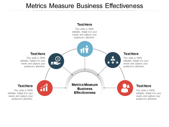 Metrics Measure Business Effectiveness Ppt PowerPoint Presentation Graphics Metrics Measure Business Effectiveness Ppt PowerPoint Presentation Graphics