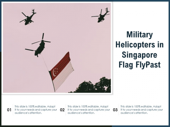 Military Helicopters In Singapore Flag Flypast Ppt PowerPoint Presentation Portfolio Slide Portrait PDF Military Helicopters In Singapore Flag Flypast Ppt PowerPoint Presentation Portfolio Slide Portrait PDF