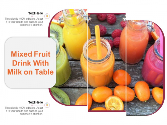 Mixed Fruit Drink With Milk On Table Ppt PowerPoint Presentation Styles Portrait PDF Mixed Fruit Drink With Milk On Table Ppt PowerPoint Presentation Styles Portrait PDF