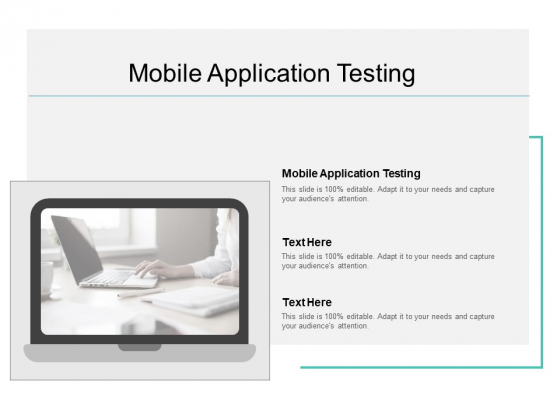 Mobile Application Testing Ppt PowerPoint Presentation Slides Inspiration Cpb