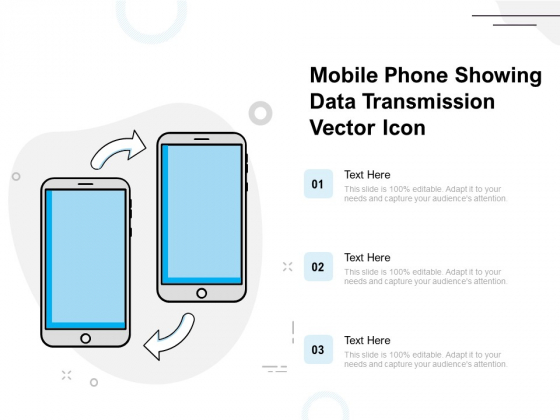 Mobile Phone Showing Data Transmission Vector Icon Ppt PowerPoint Presentation Gallery Design Templates PDF