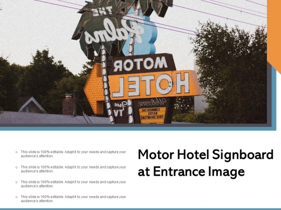 Motor Hotel Signboard At Entrance Image Ppt PowerPoint Presentation File Good PDF Motor Hotel Signboard At Entrance Image Ppt PowerPoint Presentation File Good PDF