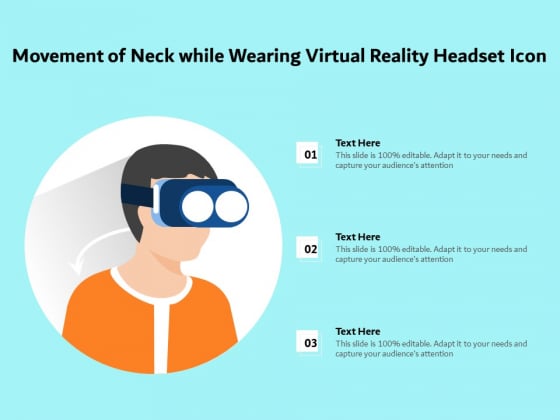 Movement Of Neck While Wearing Virtual Reality Headset Icon Ppt PowerPoint Presentation Gallery Inspiration PDF