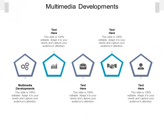 Multimedia Developments Ppt PowerPoint Presentation Pictures Graphics Cpb Pdf Multimedia Developments Ppt PowerPoint Presentation Pictures Graphics Cpb Pdf