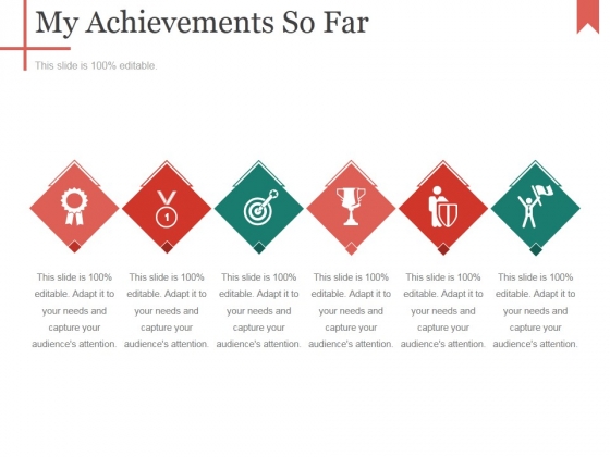 My Achievements So Far Ppt PowerPoint Presentation Infographics Display