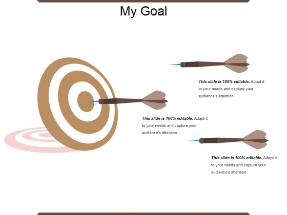 My Goal Ppt PowerPoint Presentation Infographics Design Ideas My Goal Ppt PowerPoint Presentation Infographics Design Ideas