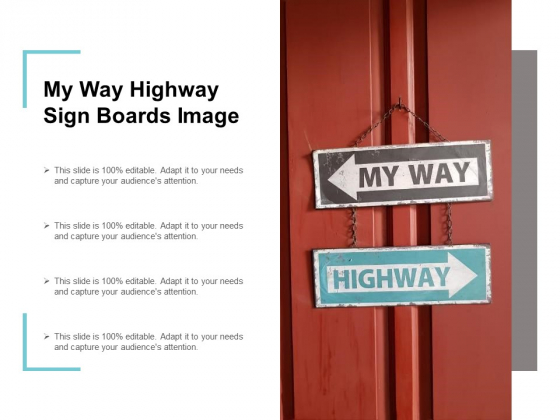 My Way Highway Signboards Image Ppt PowerPoint Presentation Show Clipart Images My Way Highway Signboards Image Ppt PowerPoint Presentation Show Clipart Images