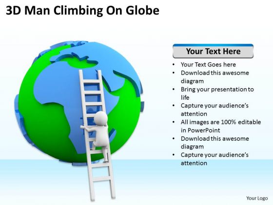Men In Business 3d Man Climbing On Globe PowerPoint Templates Ppt Backgrounds For Slides Men In Business 3d Man Climbing On Globe PowerPoint Templates Ppt Backgrounds For Slides