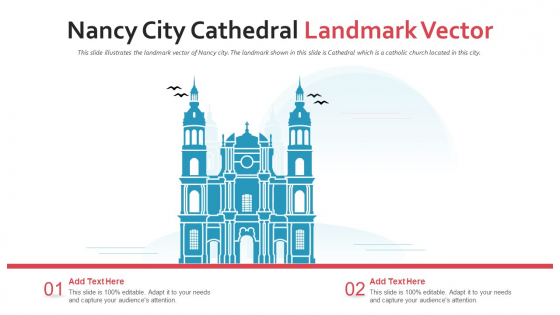 Nancy City Cathedral Landmark Vector PowerPoint Presentation Ppt Template PDF Nancy City Cathedral Landmark Vector PowerPoint Presentation Ppt Template PDF