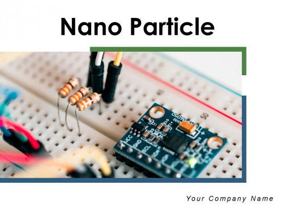 Nano Particle Earphones Geometrical Ppt PowerPoint Presentation Complete Deck
